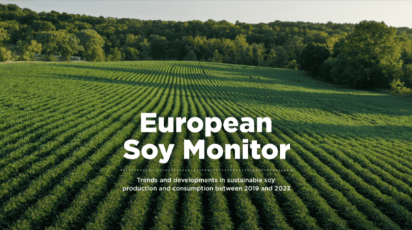 New European Soy Report Highlights Progress and Challenges in Transition to Deforestation-Free Supply Chains  (1)